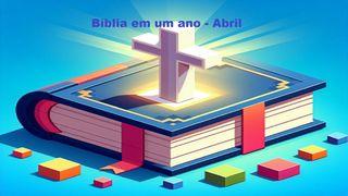 Bíblia em um Ano - Abril Lucas 12:4-7 Nova Tradução na Linguagem de Hoje