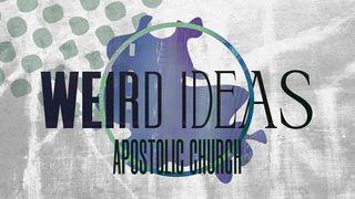 Weird Ideas: Apostolic Church Exodus 19:4-5 New Living Translation