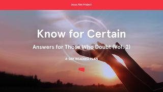 Know for Certain:  Answers for Those Who Doubt (Vol. 2) Dzieje Apostolskie 17:24 Biblia Gdańska