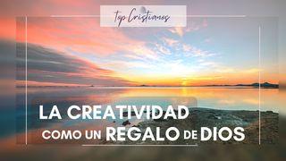 La Creatividad Como Un Regalo De Dios 2 Timothy 1:7 New International Version