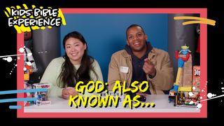 Kids Bible Experience | God: Also Known As… John 6:37 Ne Saint John 1804