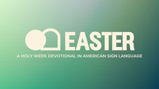 Easter: Holy Week Devotional in ASL ゼカリヤ書 9:9 リビングバイブル