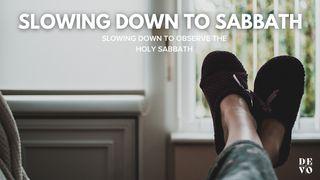 Slowing Down to Sabbath யாத்திராகமம் 20:9-10 பரிசுத்த பைபிள்