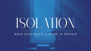 Isolation Genesis 40:8 Contemporary English Version (Anglicised) 2012