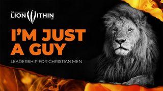 TheLionWithin.Us: I Am Just a Guy Jeremia 1:19 Svenska Folkbibeln 2015