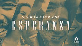 Vivir La Gloriosa Esperanza S. Juan 5:24-25 Biblia Reina Valera 1960