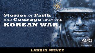 Stories of Faith and Courage From the Korean War 诗篇 59:17 新译本