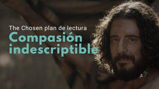 Compasión indescriptible (S1-E6) Lucas 9:62 Traducción en Lenguaje Actual