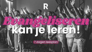 Evangeliseren kan je leren! Handelingen 26:15 Herziene Statenvertaling