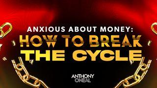 Anxious About Money: How to Break the Cycle De Spreuken 10:22 NBG-vertaling 1951