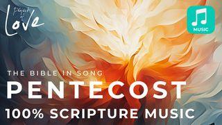 Music: Bible Songs for Pentecost Colosiaid 1:9-10 Beibl Cymraeg Newydd Diwygiedig 2004