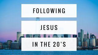 Following Jesus in the 20's Yohanes 8:7 Taaz Weru Witu u Nunuwu'en Tombulu