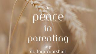 Peace in Parenting Ephesians 5:1-11 New International Version