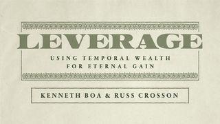 Leveraging Temporal Wealth for Eternal Gain Deuteronomy 14:28-29 The Message