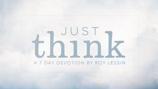 Just Think: From God’s Heart To Yours Salmos 31:14 Almeida Revista e Corrigida