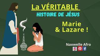 La véritable histoire de Marie, Lazare et Jésus Genèse 1:26-27 Bible J.N. Darby