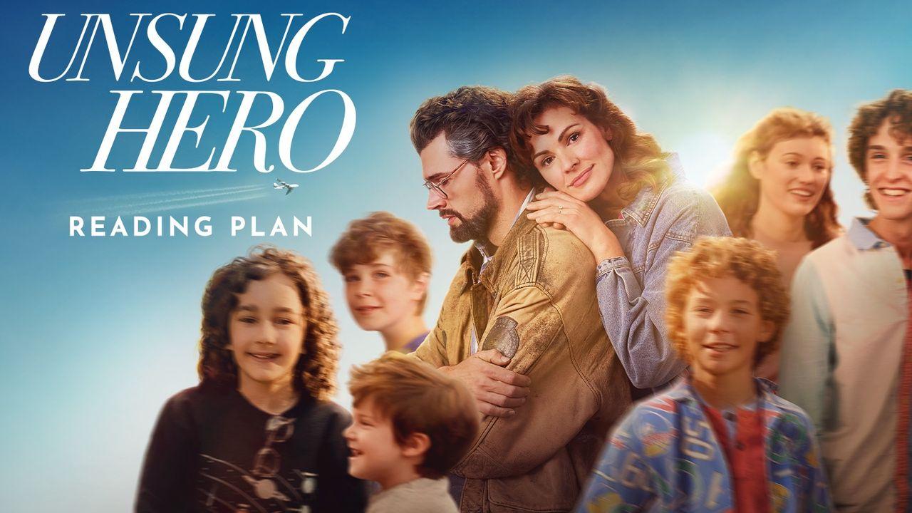 UNSUNG HERO Bible Reading Plan