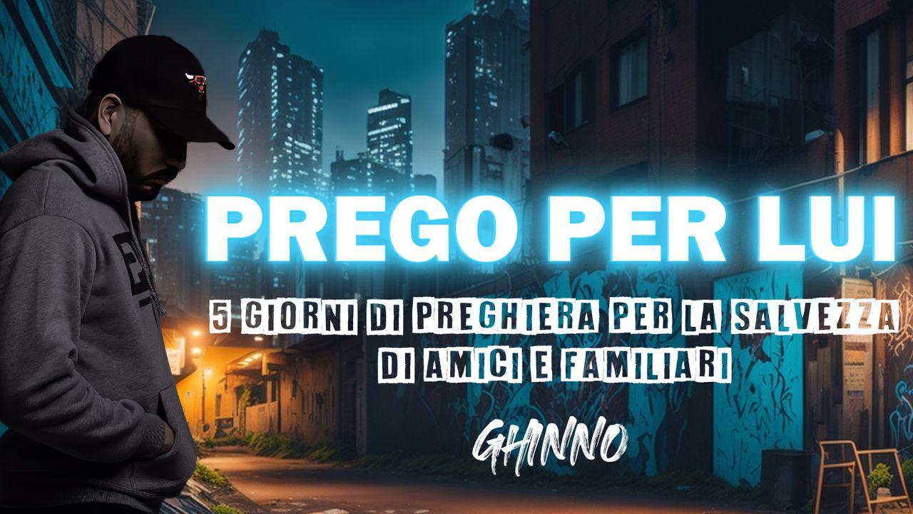 Prego per Lui