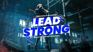 Lead Strong: A Devotional for Leaders