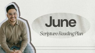 Daily Bible Reading Plan With Christian Mael (June)