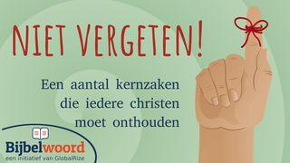 Niet vergeten! Een aantal kernzaken die iedere christen moet onthouden Openbaring 3:5 Het Boek