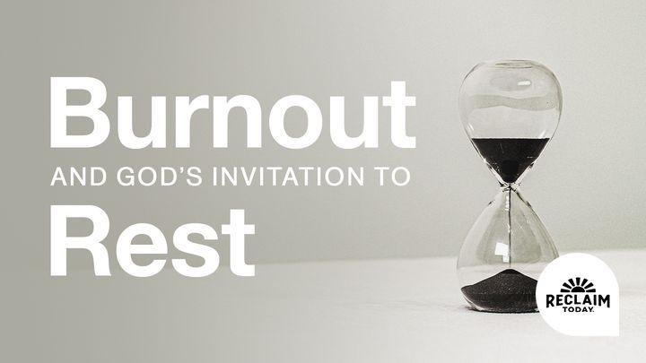 Burnout & God's Invitation to Rest