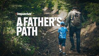 A Father's Path Genesis 49:8-9 Contemporary English Version (Anglicised) 2012