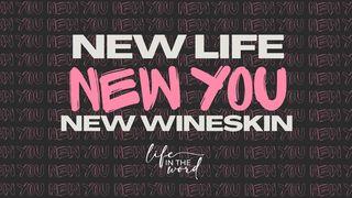 New Life, New You, New Wineskin エゼキエル書 36:26 Japanese: 聖書　口語訳