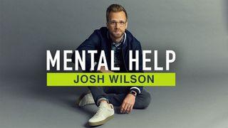 Mental Help: A 3-Day Devotional From Josh Wilson Salmos 32:5 Almeida Revista e Corrigida