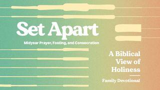 Set Apart | Midyear Prayer, Fasting, and Consecration (Family) Markosin 7:8 Iṅǵīl Yesū El-Messīhnilin, Markosin Fāyisīn Nagittā 1860