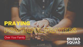 Praying Powerful Prayers Over Your Family Psalmen 70:5 Het Boek