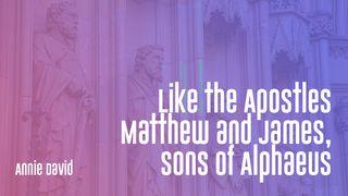 Like the Apostles Matthew and James, Sons of Alphaeus Mt 9:12 Nouvo Testaman dan Kreol Morisien