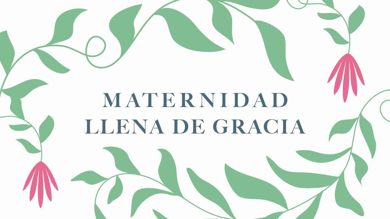 Maternidad Llena De Gracia