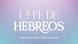 La Fe De Hebreos HEBREOS 11:23-24 La Palabra (versión española)