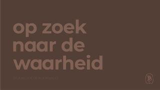 Dagelijksebroodkruimels - Op zoek naar de waarheid 1 Johannes 4:11 Herziene Statenvertaling