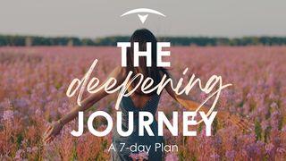 The Deepening Journey