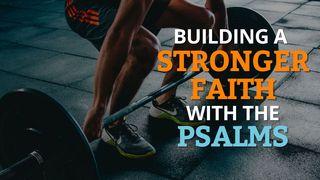 Building a Stronger Faith With the Psalms Psalm 13:5 Kadede Kap Psam Akan