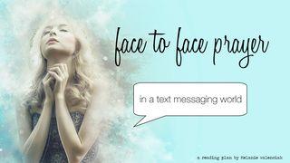 Face To Face Prayer In A Text Messaging World Wâŋgiŋa Paneâŋa kâ 6:9 MARO KINDENI KAWA ŊGUA