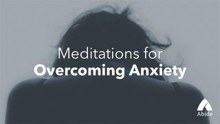 Overcoming Anxiety I Peter 5:6-7 New King James Version