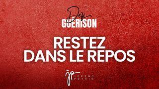 Défi Guérison - Restez dans le repos Luc 17:11-14 Parole de Vie 2017