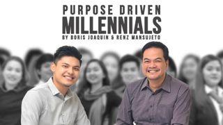 How To Be Purpose Driven Millennials  Colossians 1:28-29 New King James Version