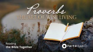 Proverbs: The Art of Wise Living
