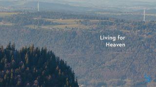 Living for Heaven Luke 9:46 English Standard Version Revision 2016