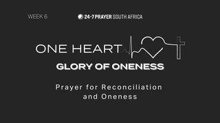 One Heart - Glory of Oneness Galatians 4:9 King James Version