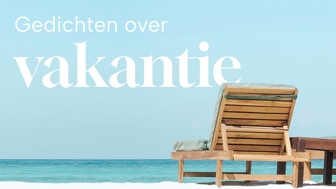 Gedichten over vakantie!