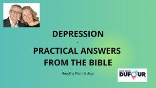 DEPRESSION - PRACTICAL ANSWERS FROM the BIBLE