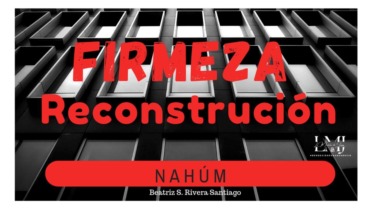 Firmeza Y Reconstrución