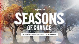 Seasons of Change 1 Samuel 9:17 Nueva Traducción Viviente