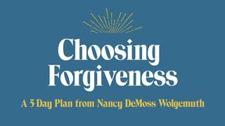 Choosing Forgiveness: A 5-Day Plan From Nancy DeMoss Wolgemuth Psaltaren 68:19 nuBibeln