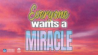 Everyone Wants a Miracle Psalmen 77:14 BasisBijbel